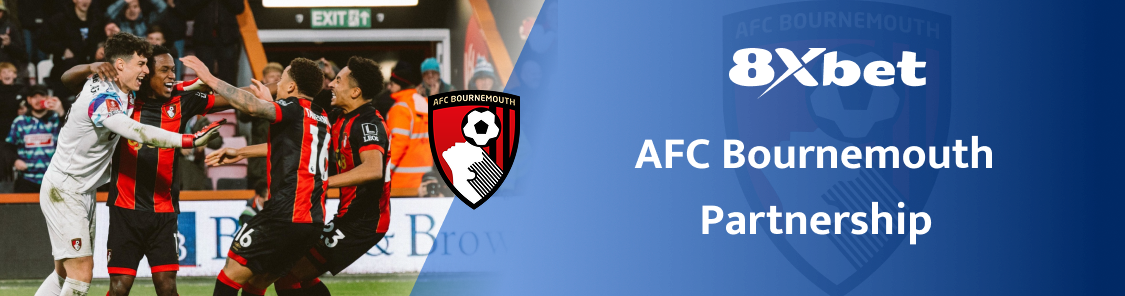 Logo AFC Bournemouth và 8xbet cùng hình ảnh đội bóng thi đấu tại Premier League