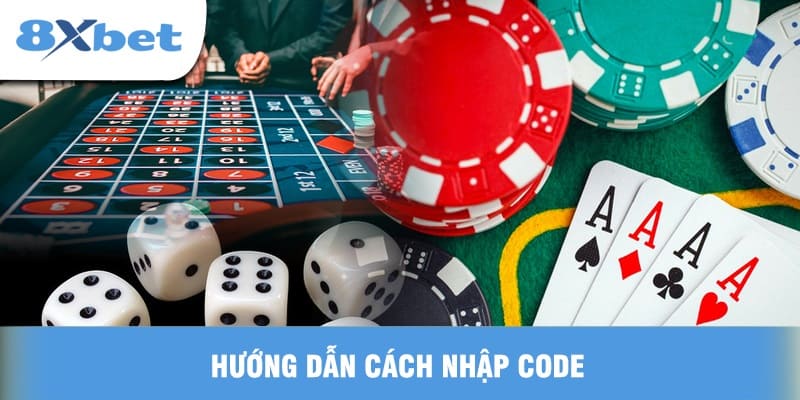 Cách nhập code 8xbet đúng cách để nhận thưởng nhanh và chính xác