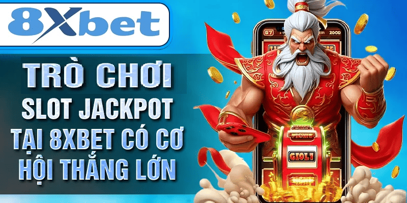 8xbet – Sân chơi jackpot triệu đồng đang chờ bạn khám phá