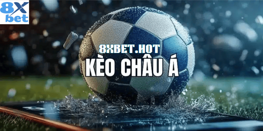 Phân tích kèo châu Á để tránh kèo dụ khi chơi cá cược bóng đá 8xbet