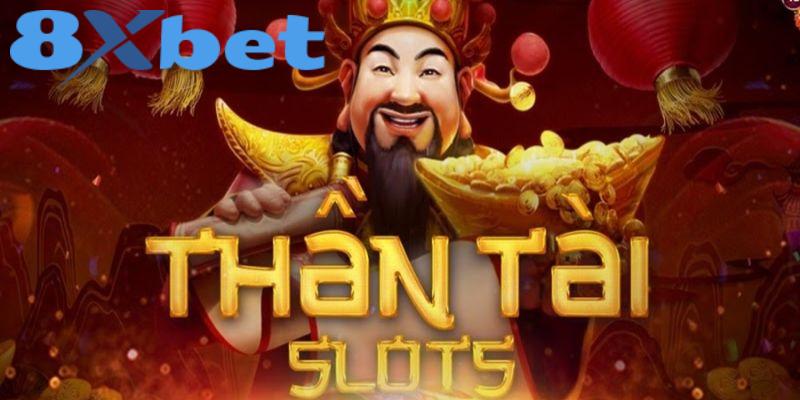 Total Bet và Total Win là thuật ngữ quan trọng ở nổ hũ Thần tài 8xbet
