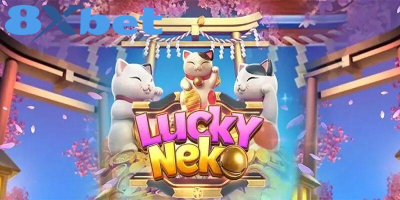 Vài nét thú vị về game Neko May Mắn 8xbet